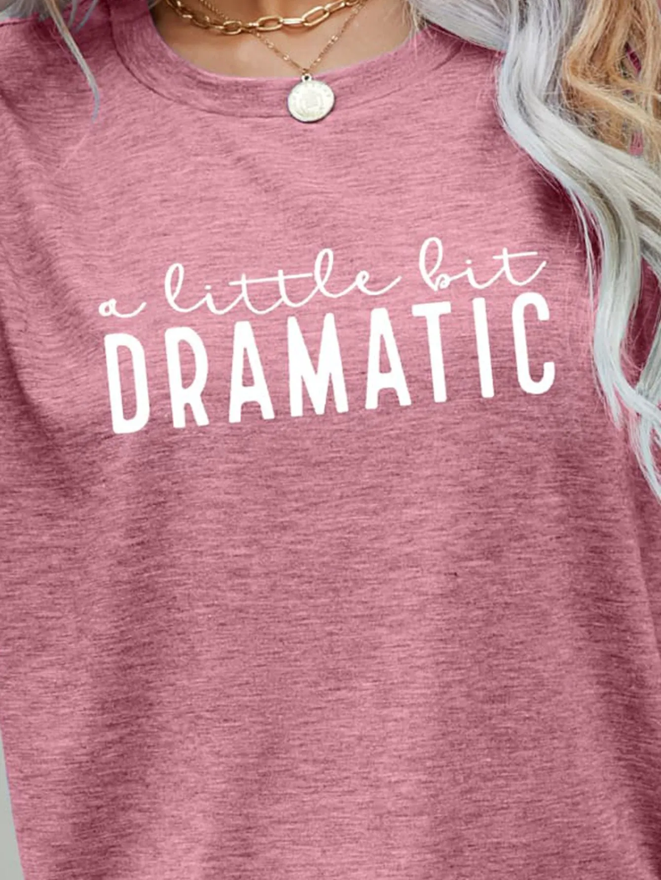 A Little Dramatic Graphic Tee