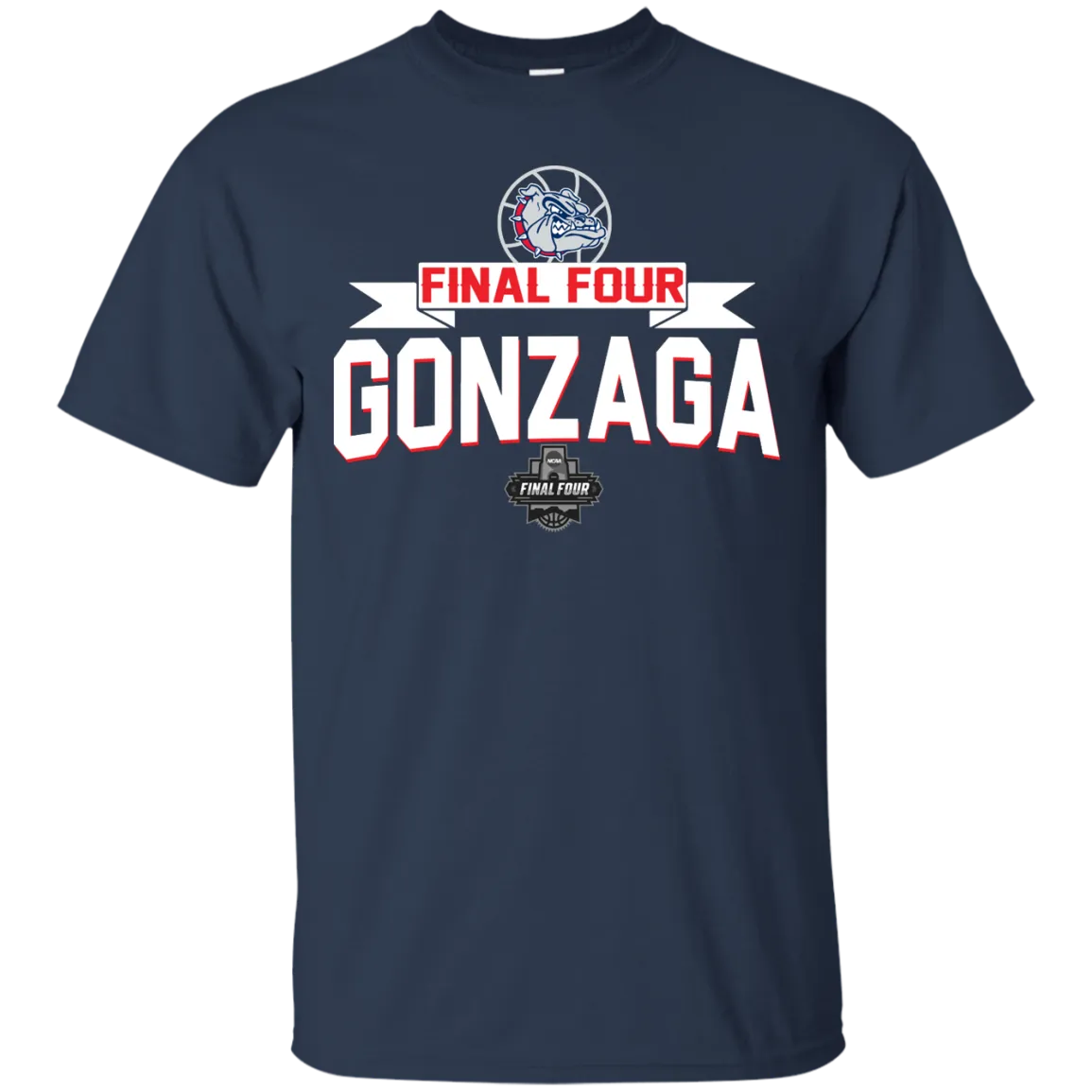 Gonzaga Final Four Shirt, Hoodie, Tank